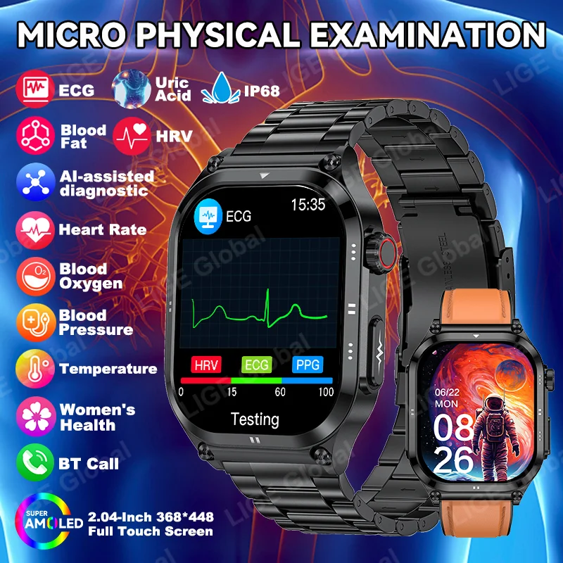 

LIGE 2025 ЭКГ + PPG Смарт-часы AMOLED для мужчин и женщин, термометр с мочевой кислотой и микрофизическим экзаменом, часы с трекером здоровья