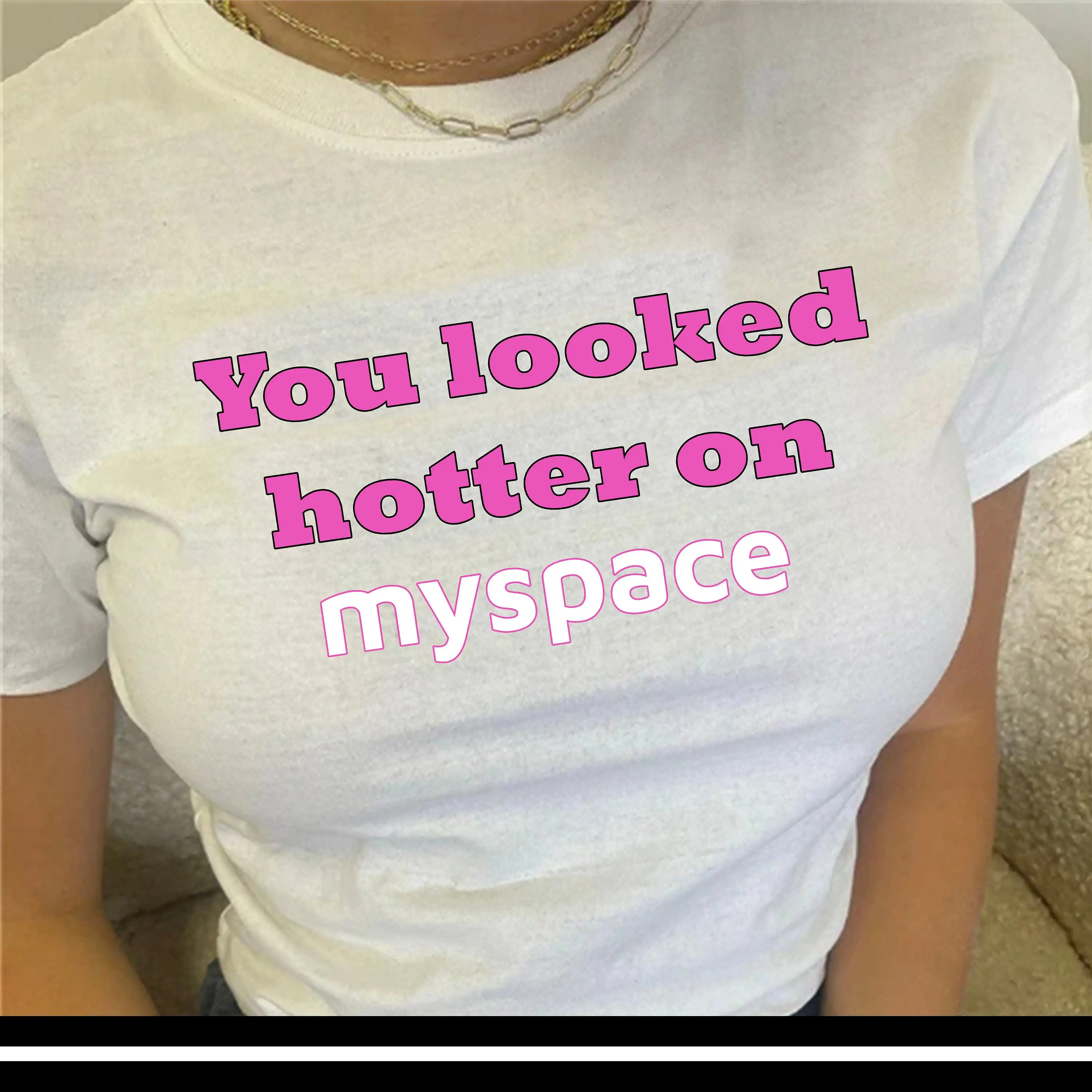 You Looked Hotter On Myspace T Shirt 2000S 90S Aesthetics Y2K