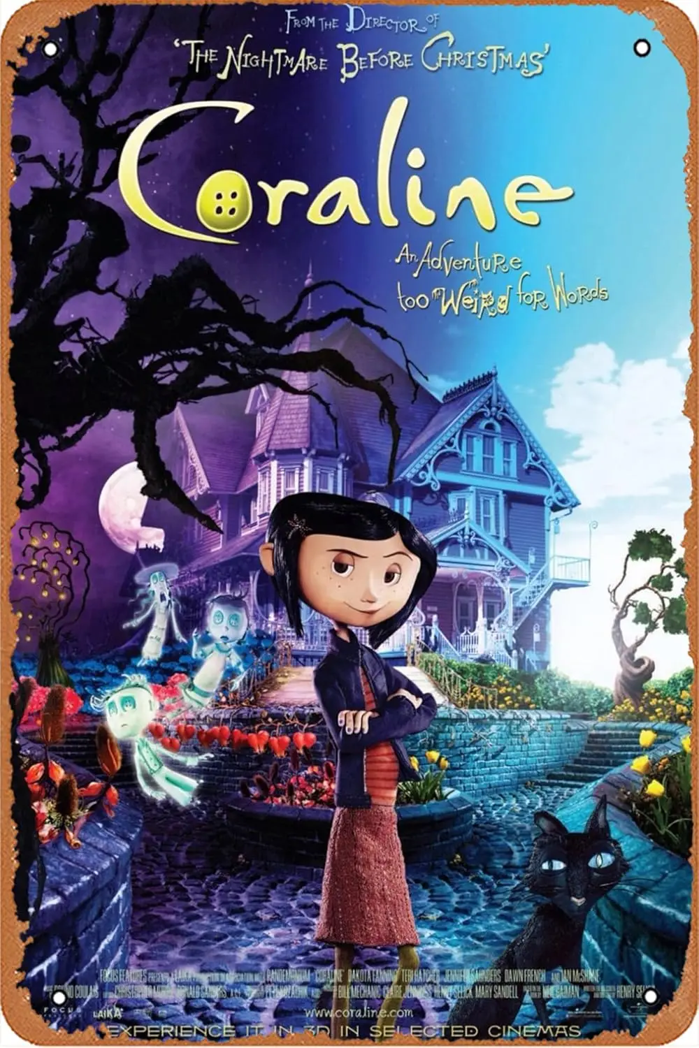 Coraline (#2 of 35) An adventure too weird for words 2009 Movie Poster Wall Home Wall Art Metal Tin Sign 8x12 inch