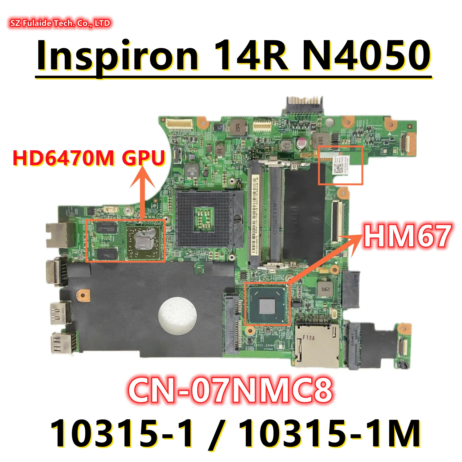 661-1 10315-1m für Dell Inspiron 14r n4050 Laptop Motherboard mit hd6470m gpu uma hm67 CN-07NMC8 07 nmc8 CN-00X0DC1 03 d87f