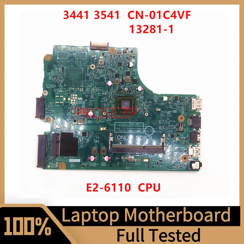 

Mainboard CN-01C4VF 01C4VF 1C4VF For DELL Inspiron 3441 3541 Laptop Motherboard 13283-1 PWB:XY1KC W/E2-6110 CPU 100% Full Tested