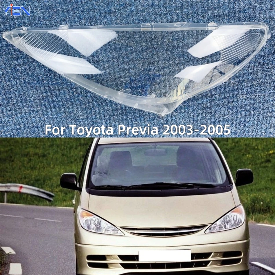 

For Toyota Previa 2003 2004 2005 Automotive Parts and Accessories Lampshades Lamp Headlight Lights Glass