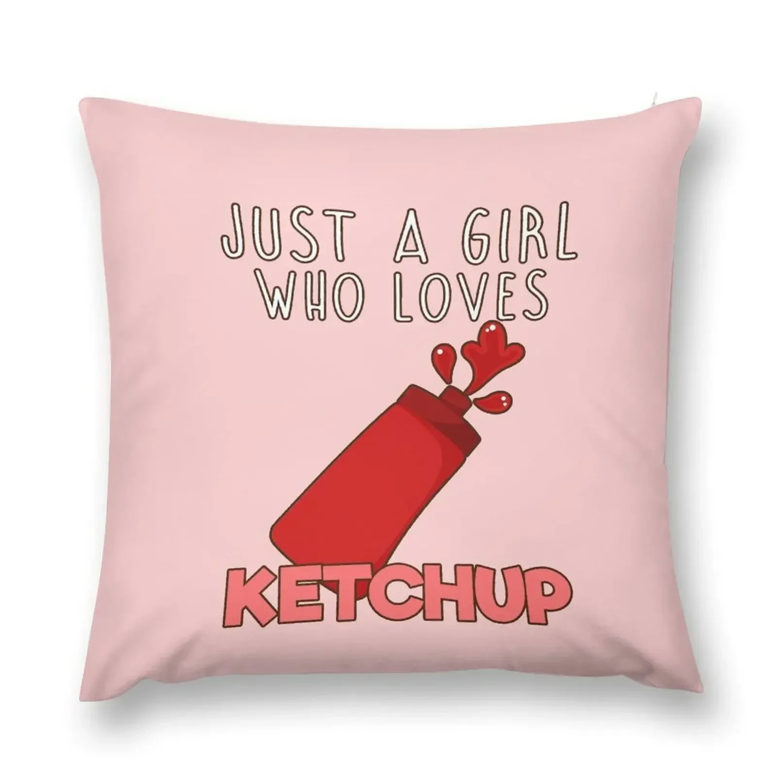 Just A Girl Who Loves Ketchup. Throw Pillow Luxury Pillow Case Sofas Covers Throw Pillow Covers