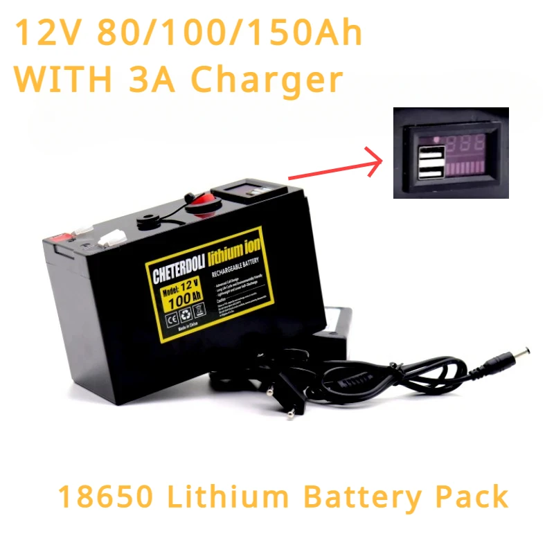 

12V 80/100/150Ah 18650 Lithium Battery Pack Rechargeable Battery for Solar Energy Electric Vehicle Battery+12.6v 3A Charger