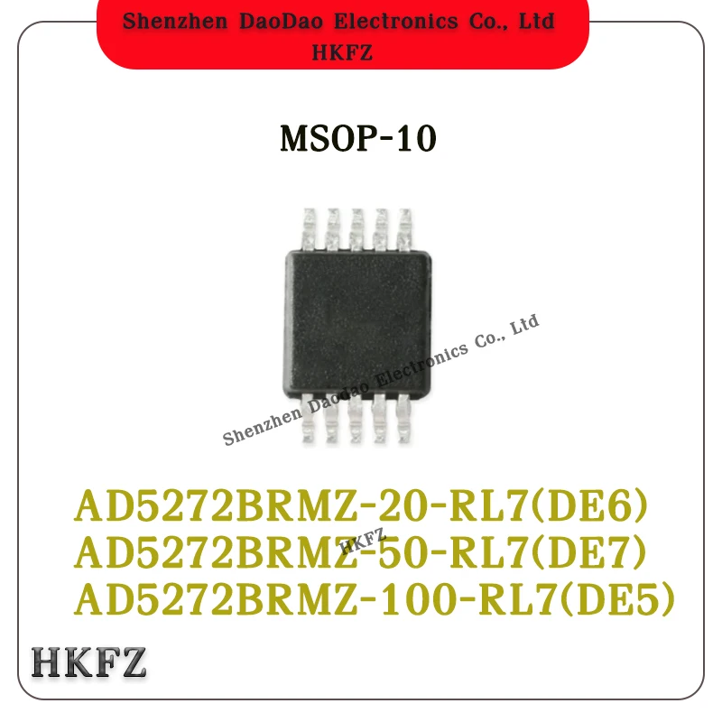 

AD5272BRMZ-20-RL7 DE6 AD5272BRMZ-50-RL7 DE7 AD5272BRMZ-100-RL7 DE5 MSOP-10 Digital potentiometer IC chip new original