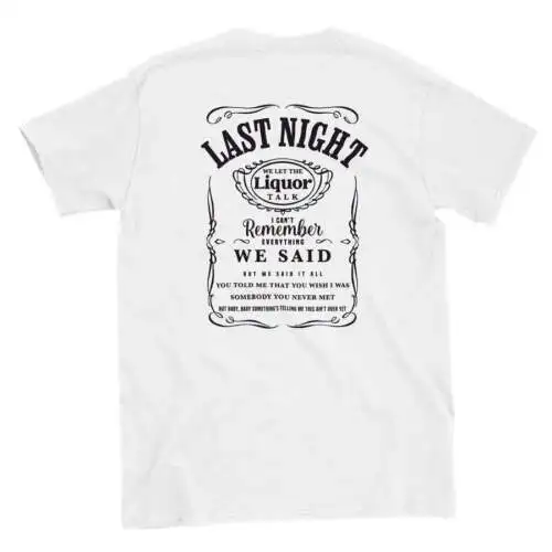 

Morgan Wallen Last Night Lyrics T-Shirt