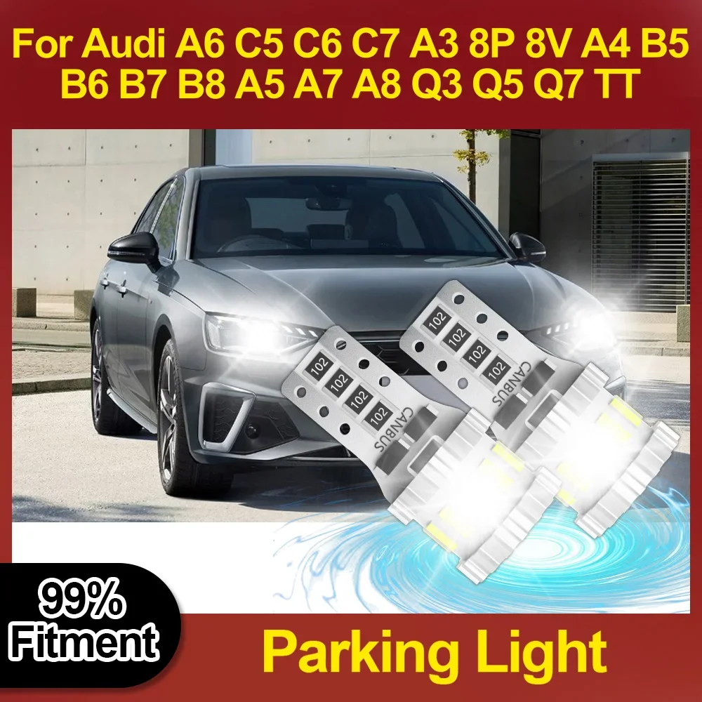 

T10 W5W 194 168 Flashing Led Parking Light 6W Car Accessories For Audi A6 C5 C6 C7 A3 8P 8V A4 B5 B6 B7 B8 A5 A7 A8 Q3 Q5 Q7 TT