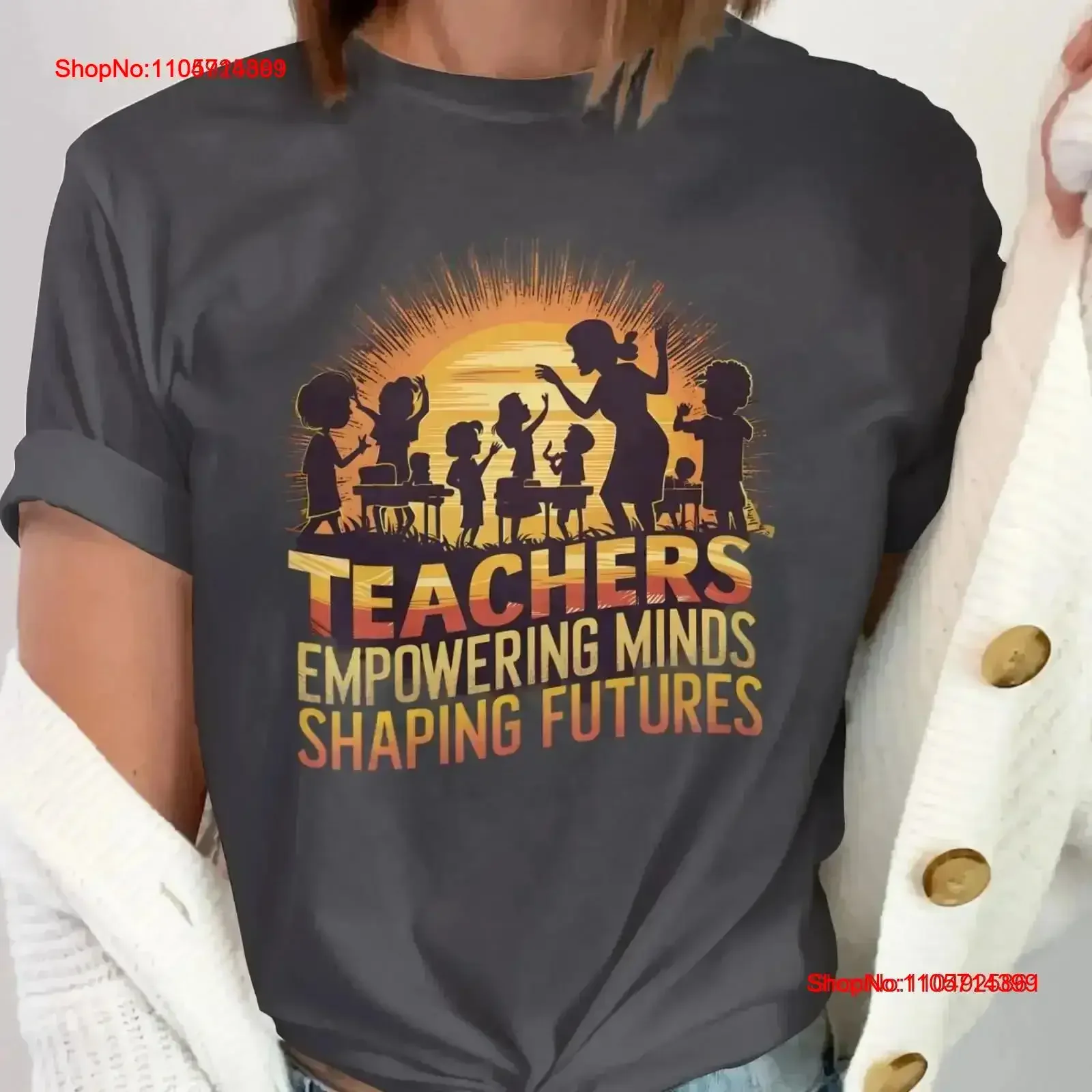Teachers Empowering Minds Shaping Futures T Shirt Inspirational Teacher Motivational Education Theme vintage Washed Breathable