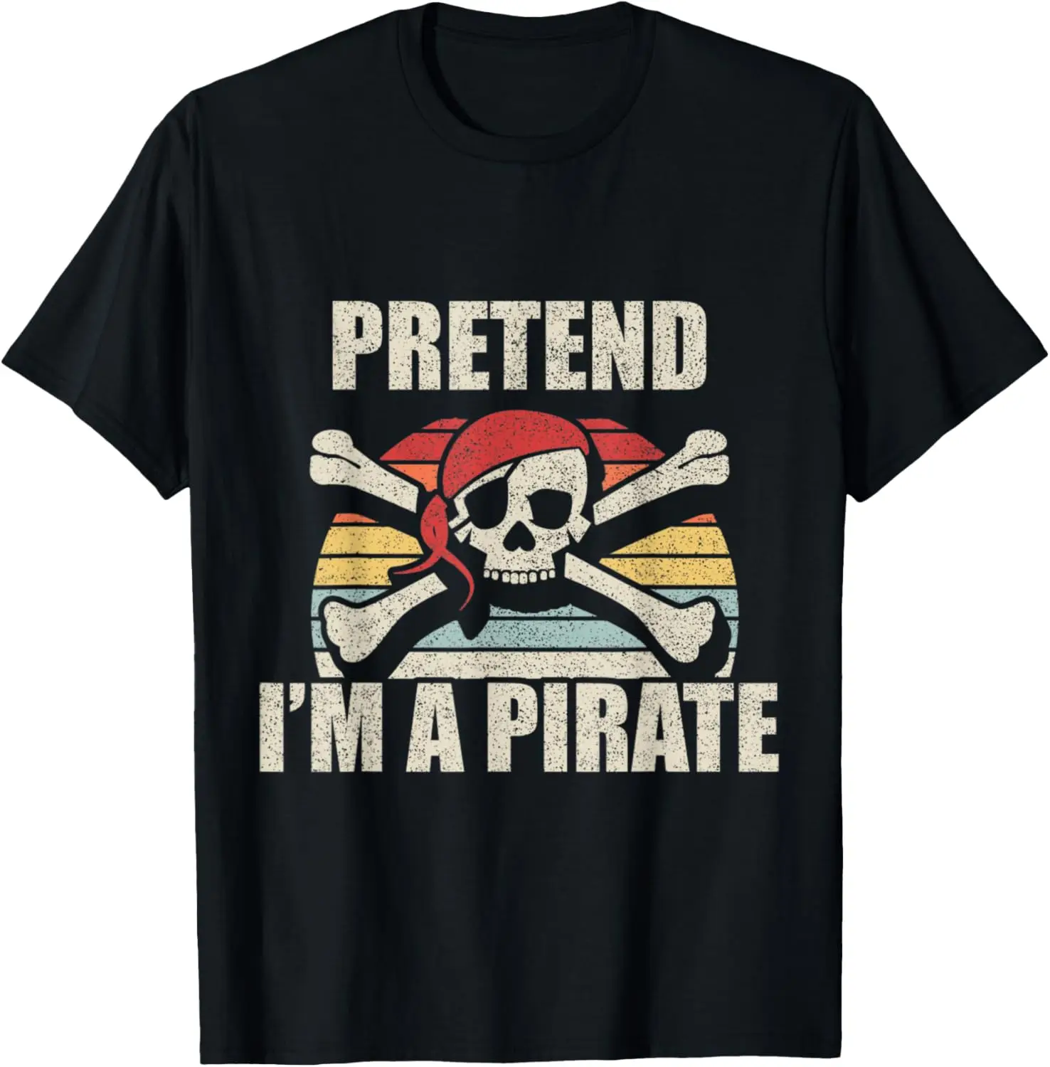 Retro Vintage Pretend I'm A Pirate Halloween Costume T-Shirt