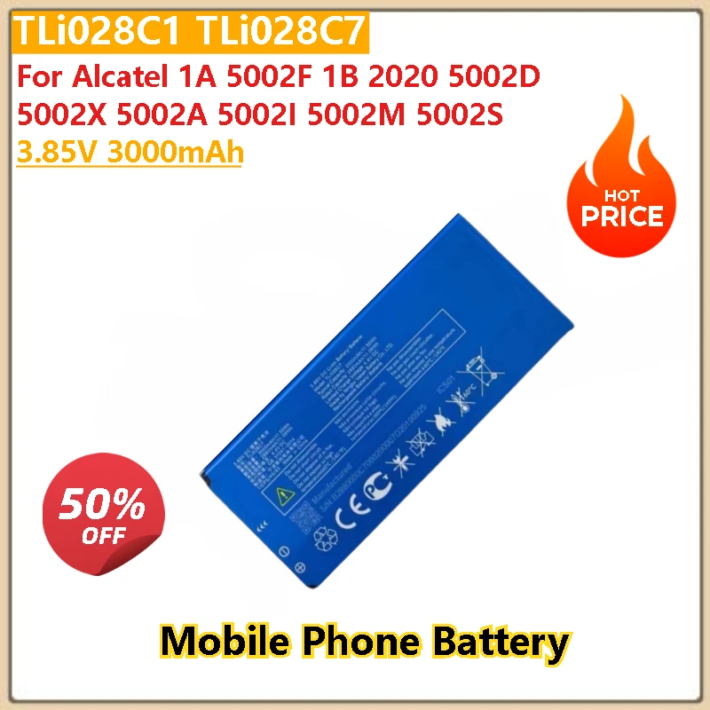 

TLi028C1 TLi028C7 Mobile Phone Battery 3.85V 3000mAh For Alcatel 1A 5002F 1B 5002A 5002I 5002M 5002S 2020 5002D High Quality