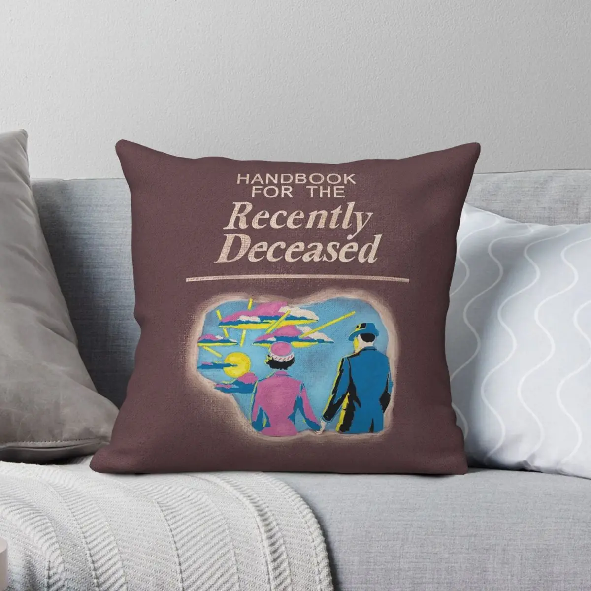 Handbook For The Recently Deceased Pillowcase Polyester Linen Velvet Printed Zip Decorative Throw Pillow Case Sofa Cushion Cover