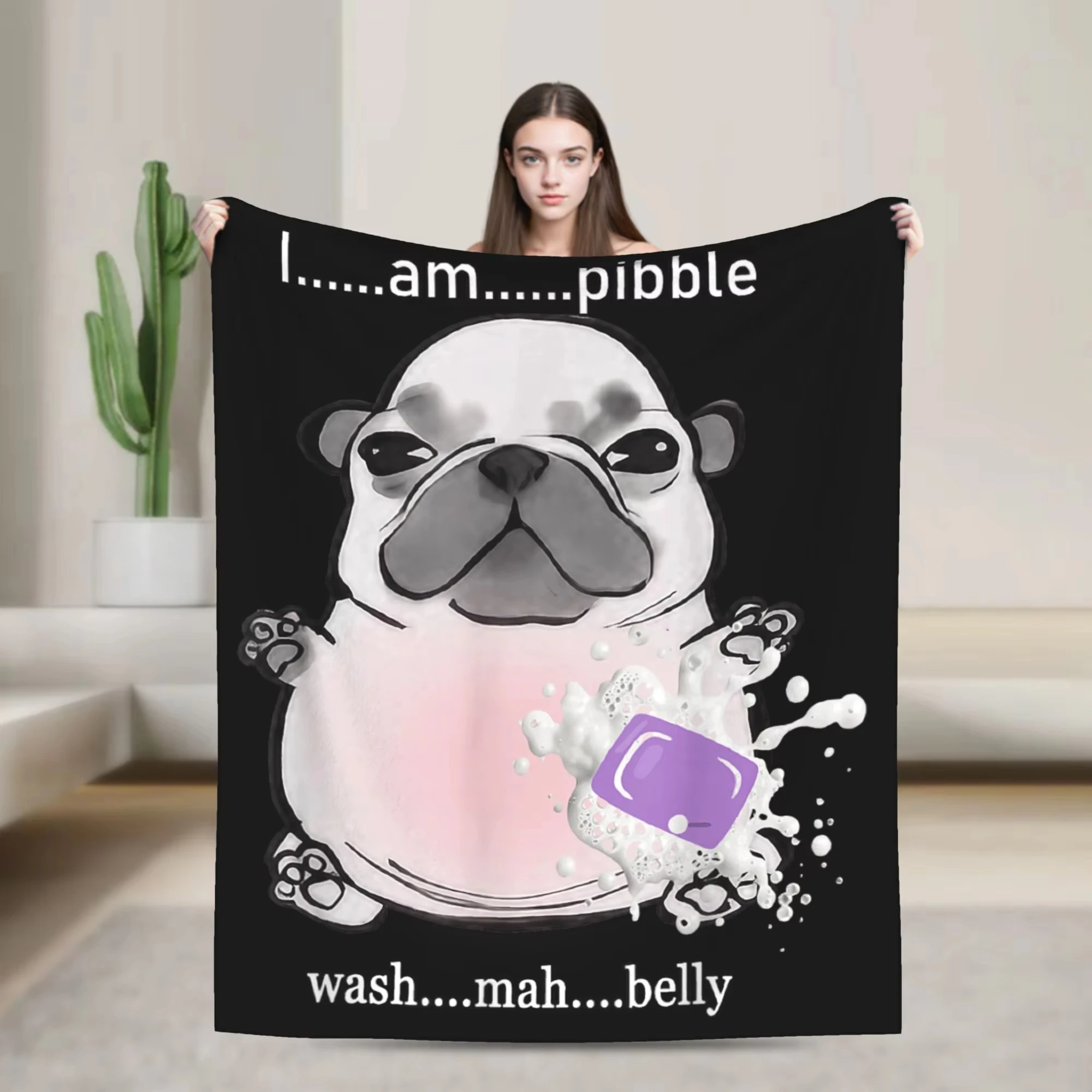 I Am Pibble Wash My Belly Meme Funny Dog Brainrot Soft Warm Plush Throw Flannel Bedspread
