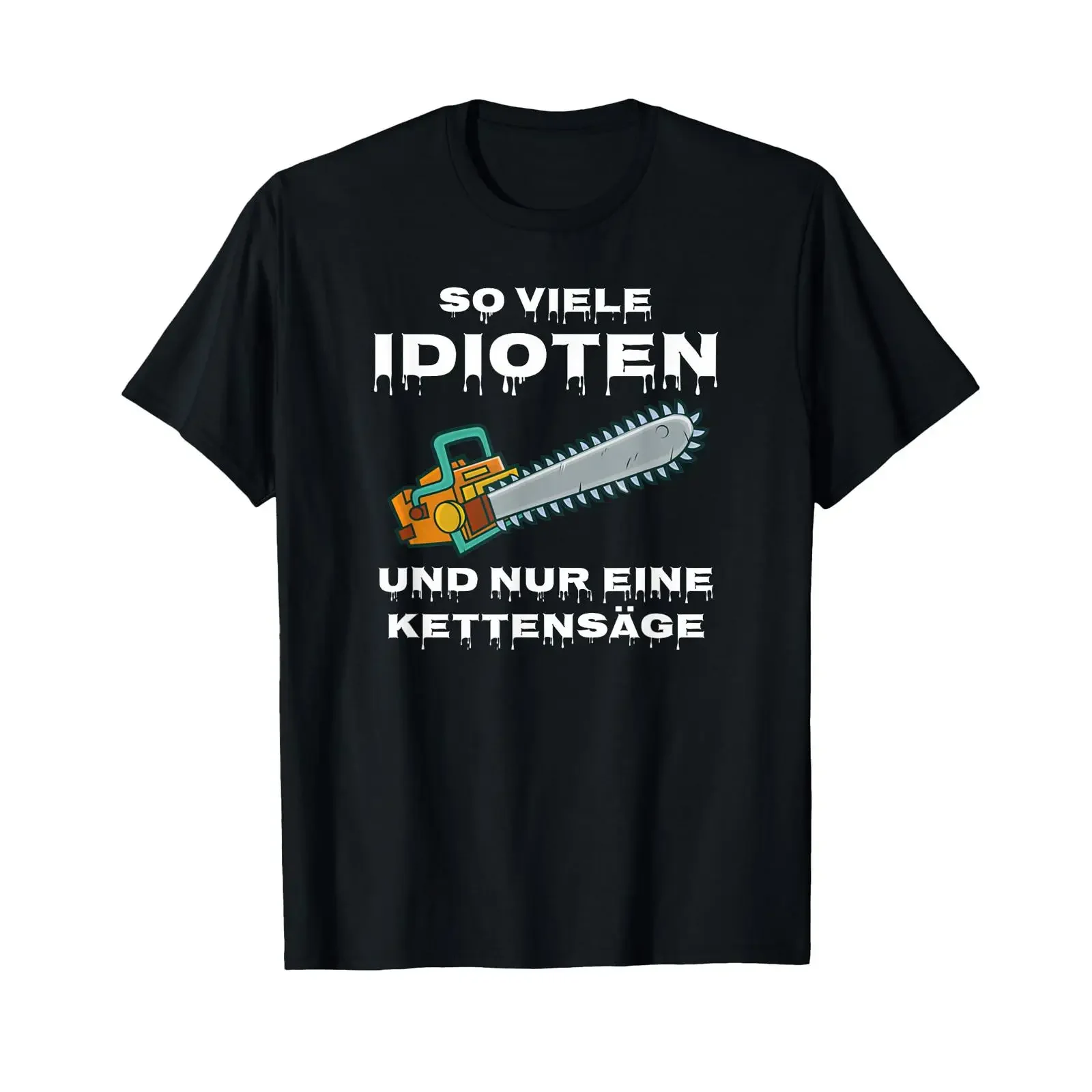 So Many Idiots and Only One Chainsaw Irony Sarcasm T Shirt vintage Washed Versatile Casual Breathable streetwear fashion Soft