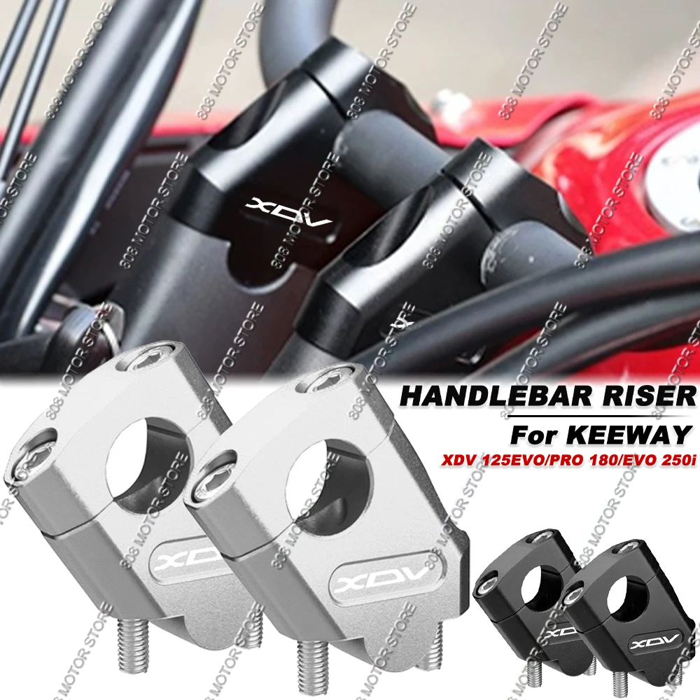 

For Keeway XDV 125EVO/PRO 180/EVO 250i Motorcycle Handlebar Riser Bar Mount Handle Clamp Better Upright Position
