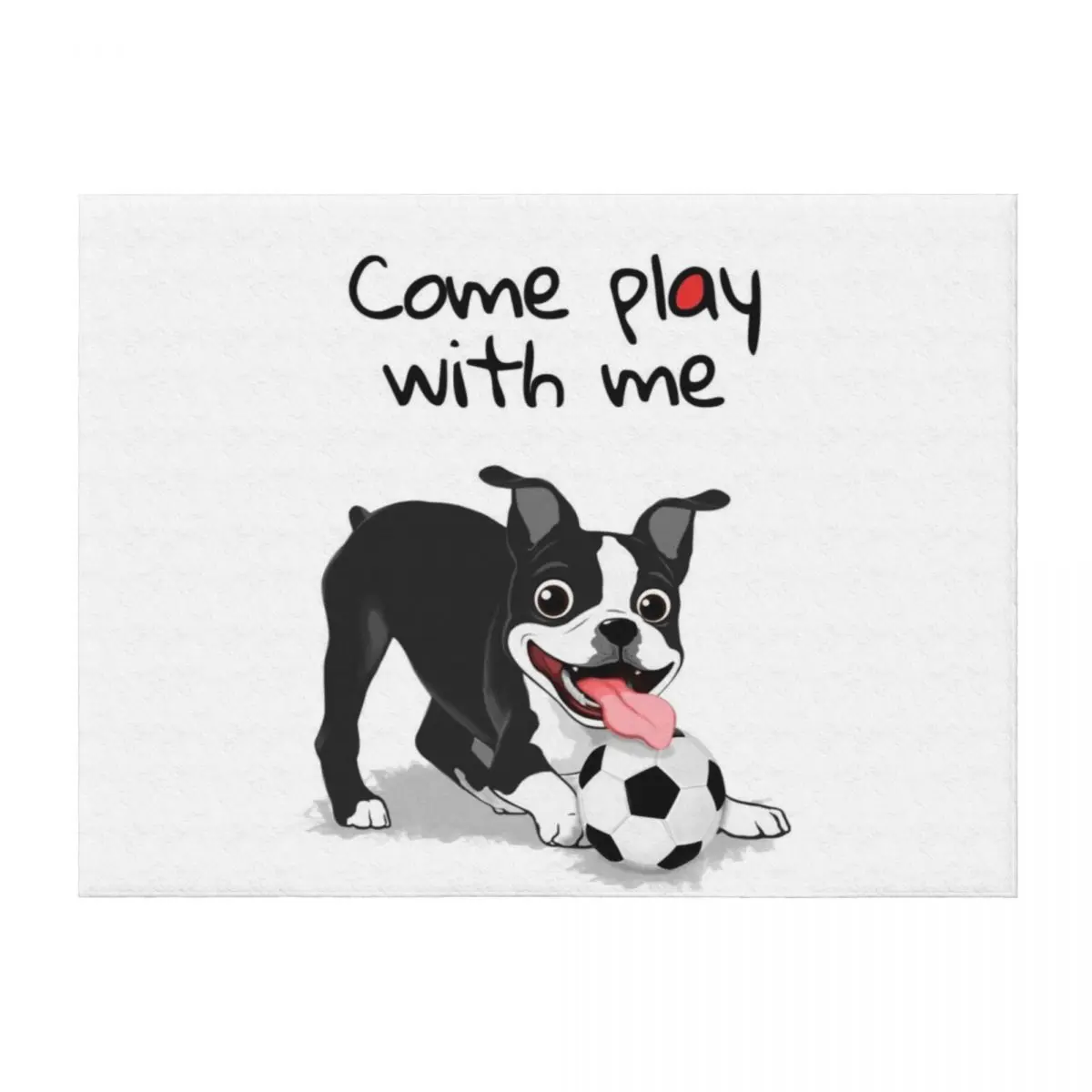 

Boston Terrier Come Play With Me Throw Blanket Decoratives Hairy Flannel Fabric Plush Blankets