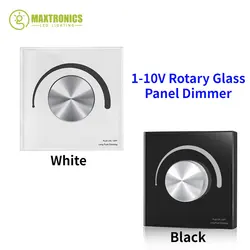 1-10V Rotary Glass Panel Dimmer T18-2 AC110V-220V 1CH Rotate Knob To Change Brightness For Single Color LED Strip Tape Lighting