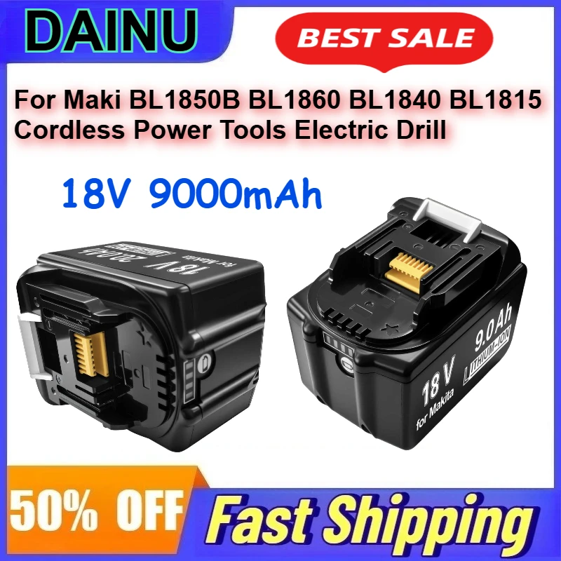 

18V 9.0Ah Li-Ion Rechargeable Battery for Maki BL1850B BL1860 BL1840 BL1815 Cordless Power Tools Electric Drill Batteries