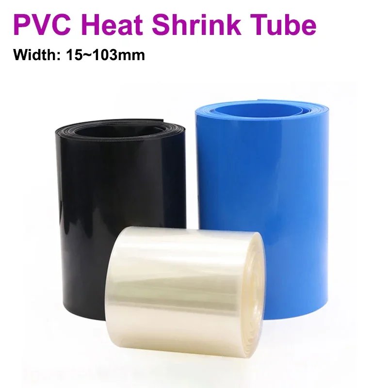 

2/3/5/10M PVC Heat Shrink Tube 18650 Width 15mm ~ 103mm Insulated Lithium Film Case Heat Shinkable Sheath Shrink Wrap