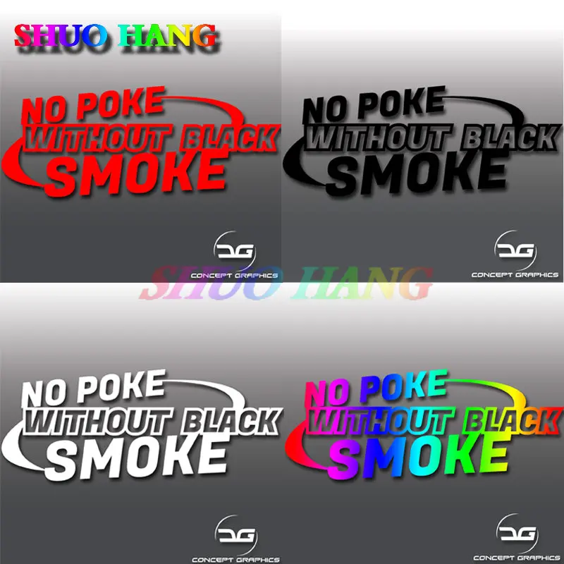 

No Poke Without Black Smoke Diesel Car Window Bumper Vinyl Decal Sticker Funny Die Cut Auto Parts Car Sticker PVC