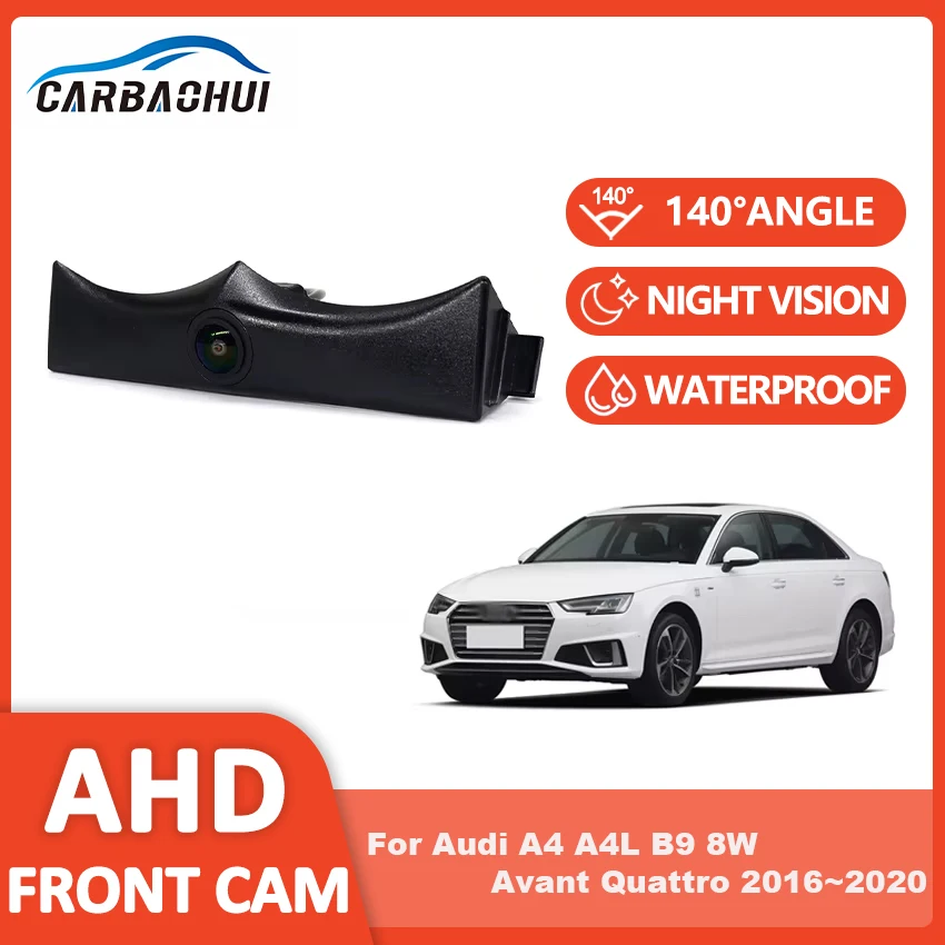 HD CCD Car Front View Parking Night Vision Positive Waterproof Logo Camera For Audi A4 A4L B9 8W Avant Quattro 2016~2020
