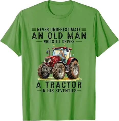 Never Underestimate An Old Man Drives A Tractor in His 70 T-Shirt Y2k Papa Grandpa Men's Fashion Outdoor Clothes Novelty Gift