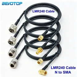 LMR240 Cable SMA Male/Female to N Male/Female Connector 50 Ohm 50-4 Pigtail RF Coaxial Jumper 4G 5G LTE Extension Cord 15CM~30M