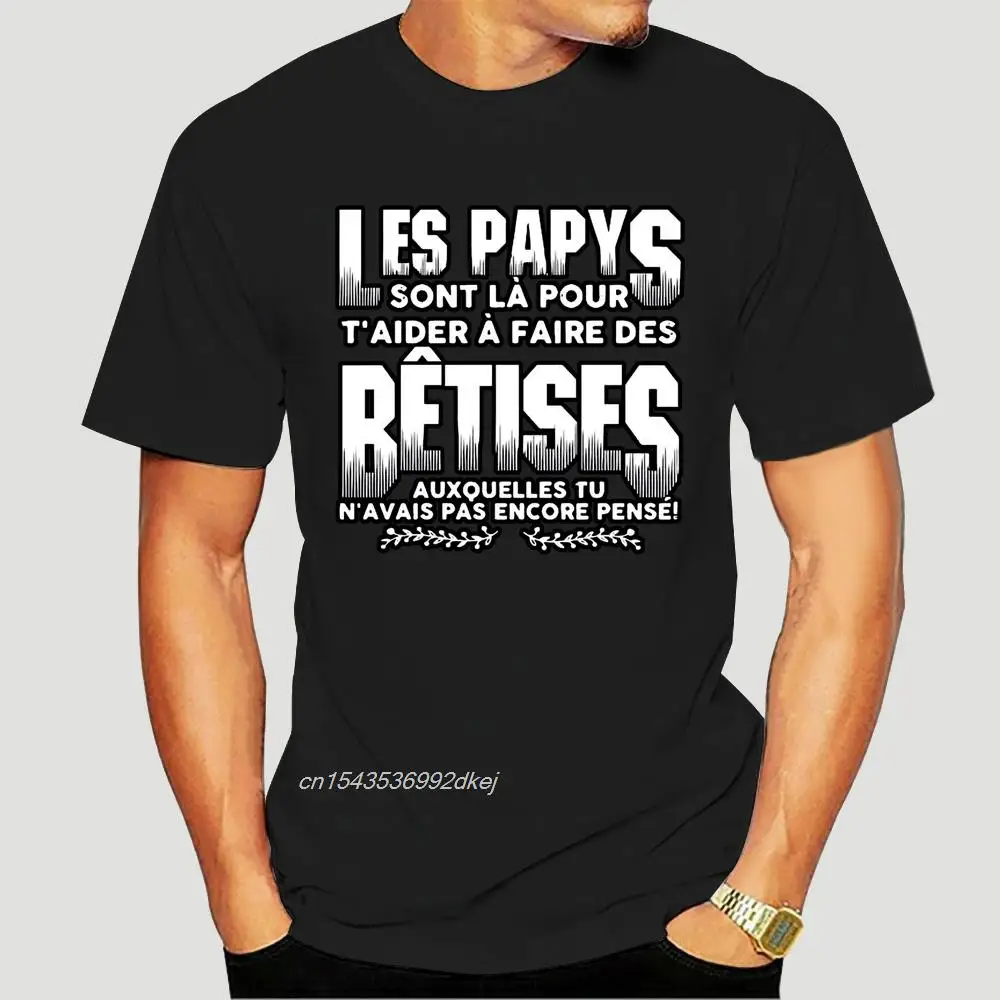 Les Papys Sont La Pour T Aider A Faire Des Betises Auxquelles Tu N Avais Pas Encore Pense  Women t-shirt 1614D