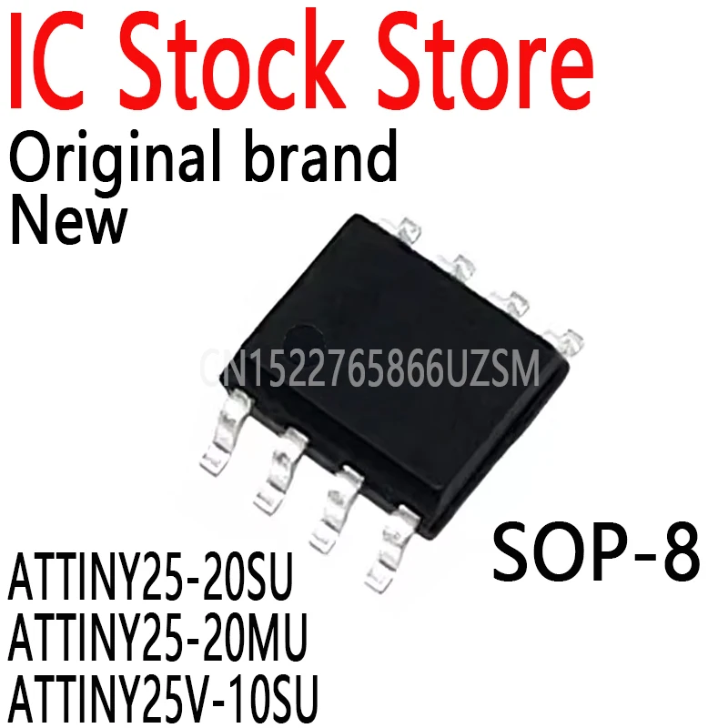 1PCS New and Original Microcontroller (MCU/MPU/SOC) IC Chip ATTINY25-20SU ATTINY25-20MU ATTINY25V-10SU