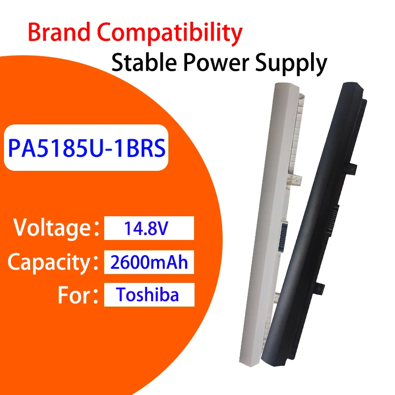 PA5185U-1BRS Battery For Toshiba C40-B C50-A C50-B L50-B C55D L55T 14.8V 2600mAh High Quality Rechargeable Laptop Battery