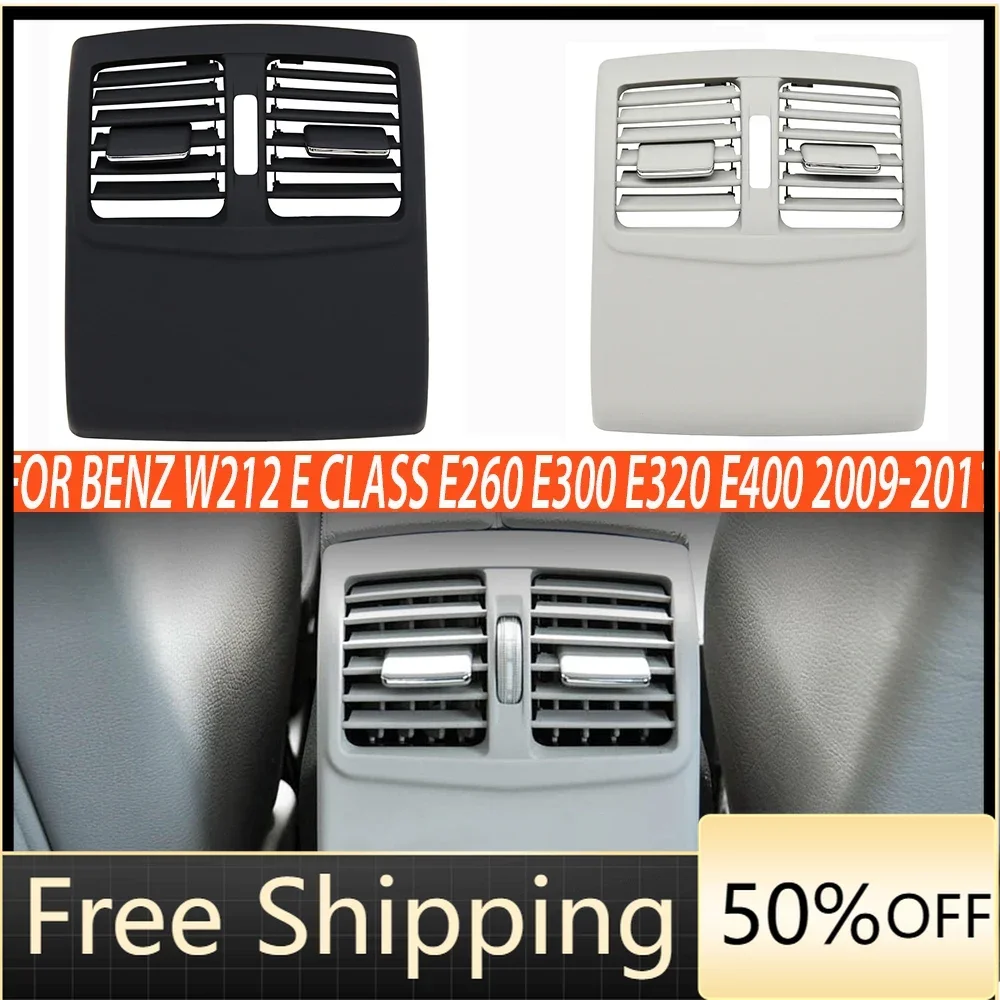 Rear Center Console Air Conditioning AC Vent Grille Outlet Frame Cover For Benz W212 E Class E260 E300 E320 E400 2009-2011