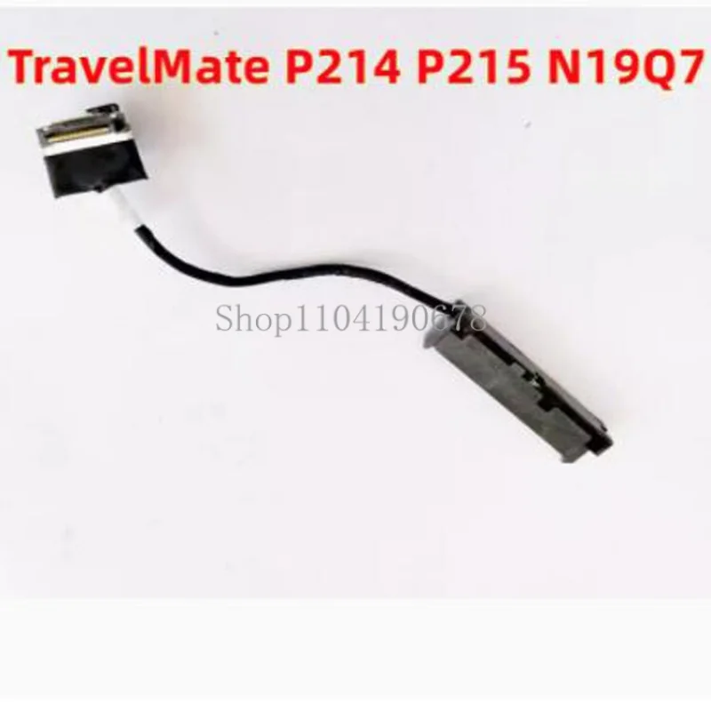 Hard Drive Cable N19Q7 For ACER TravelMate P215 P214 TMP214-52 53G SATA Parts