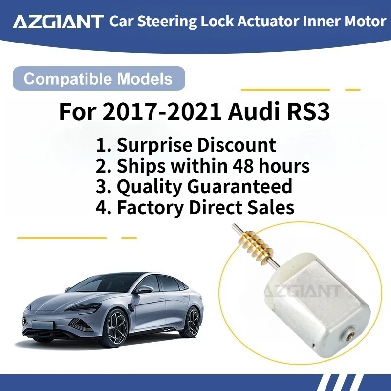 For 2017-2021 Audi RS3 AZGIANT Car Steering Lock Actuator Inner Motor DC 12V Brand new parts Auto Accessories OEM Repair tools