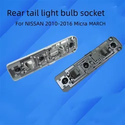 For NISSAN 2010-2016 MARCH Micra Tail Light Socket  Rear Tail Lamp Socket  Rear Headlight Bulb Plug  Taillight Holder