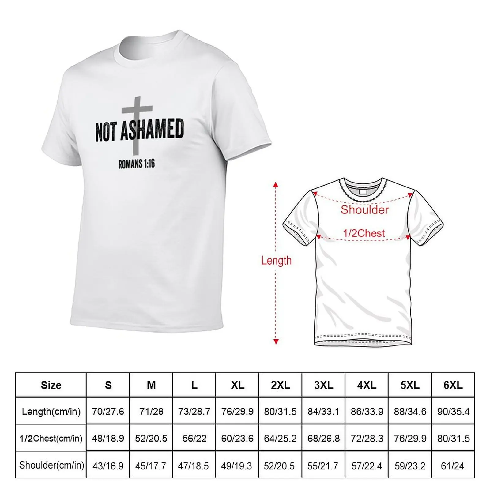 I am not ashamed of the Gospel Romans 1:16 T-Shirt t shirts for man slim fit g man t shirts for men man t shirt summer T-shirt