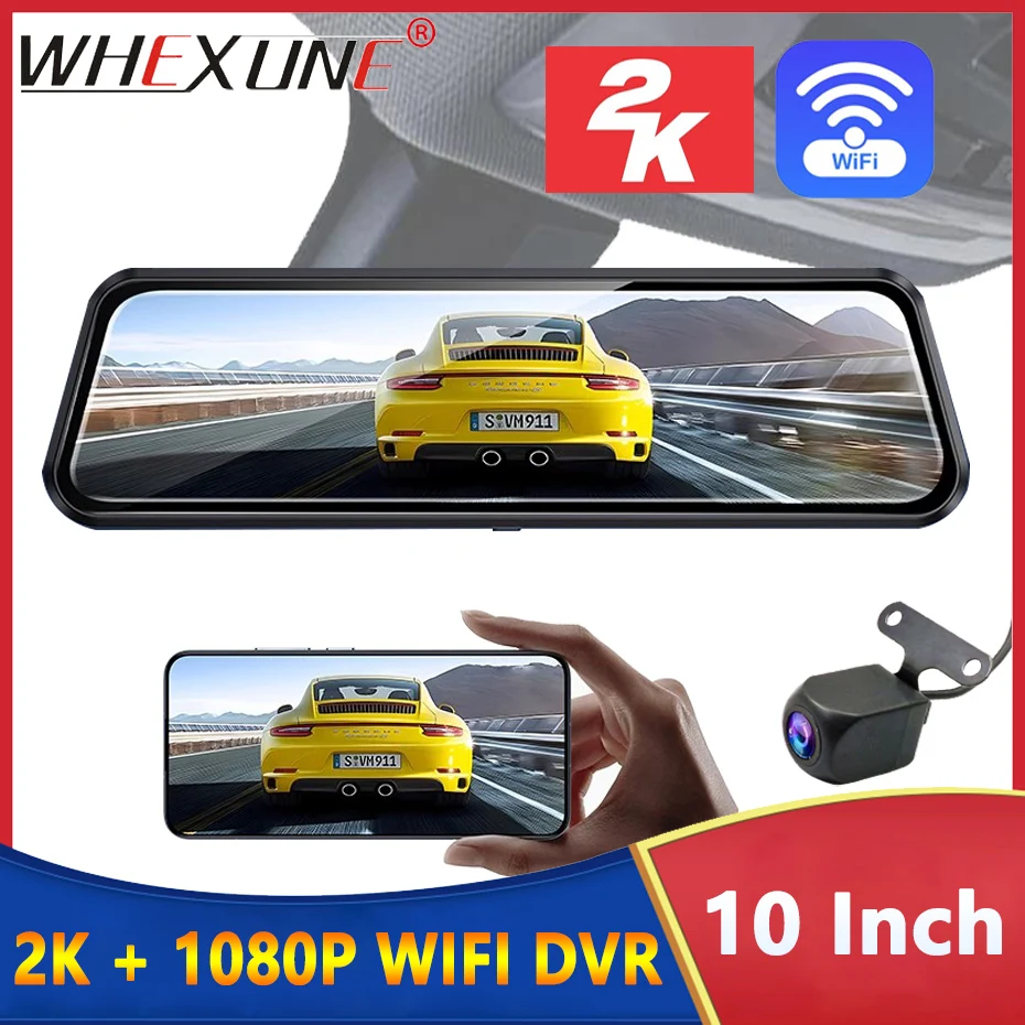 

WHEXUNE WIFI Car DVR 3 IN 1 Streaming Rearview Mirror Touch Screen Recorder 2K FHD Video Dual Lens 10 Inch Dash Cam 1440P Camera