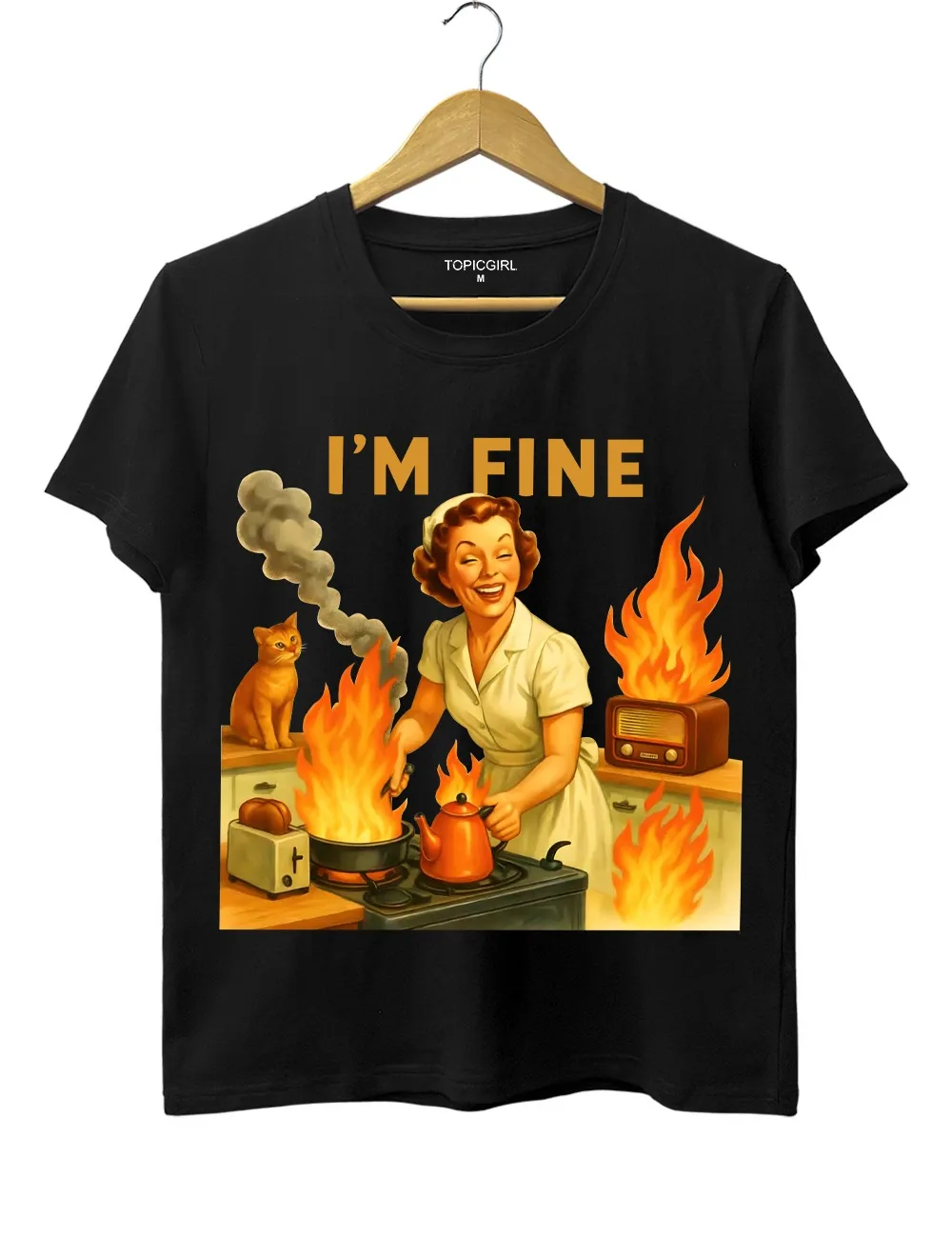 I Am Fine Retro Housewife T-Shirt , Funny Vintage Kitchen Fire Tee, 1950s Humor Graphic