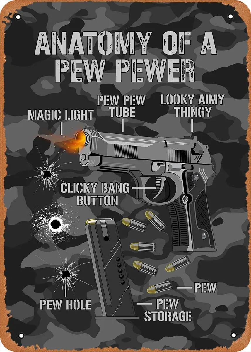 Y1,Anatomy of A Pew Pewer Funny Gun and Ammo Sayings Retro Vintage Decorative Metal Tin Sign