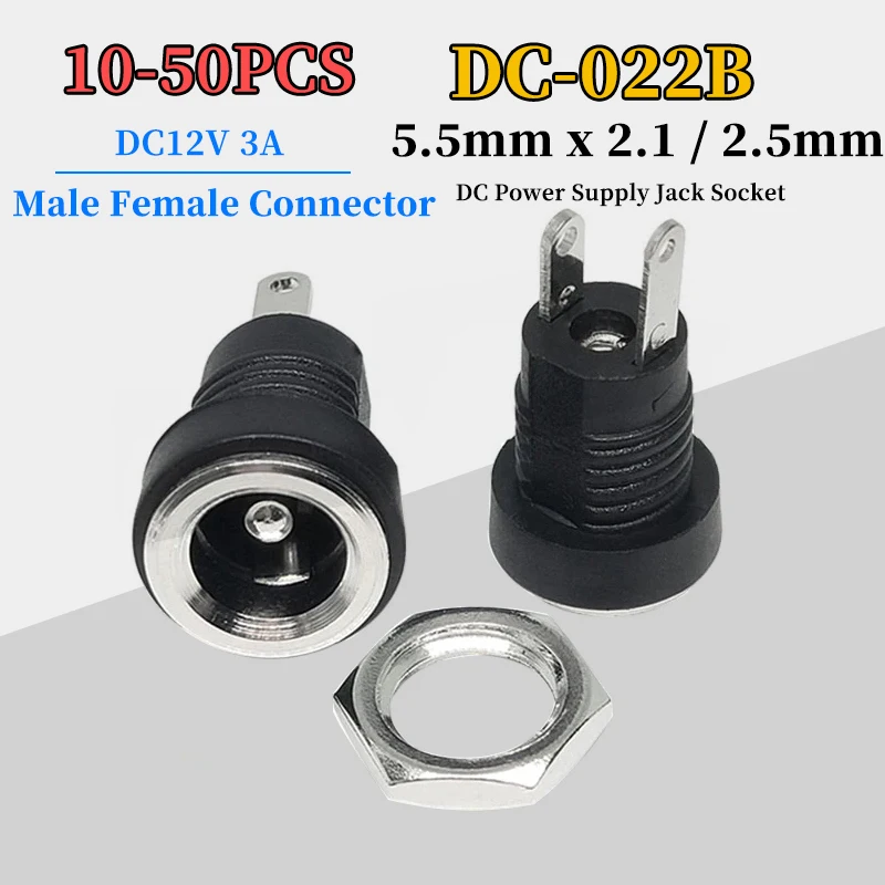 10–50 Stück DC-022B 3 A 12 V für DC-Netzteil-Klinkenbuchse, weiblich, für Schalttafelmontage, 5,5 mm x 2,1 mm/2,5 mm DC022B-Stecker