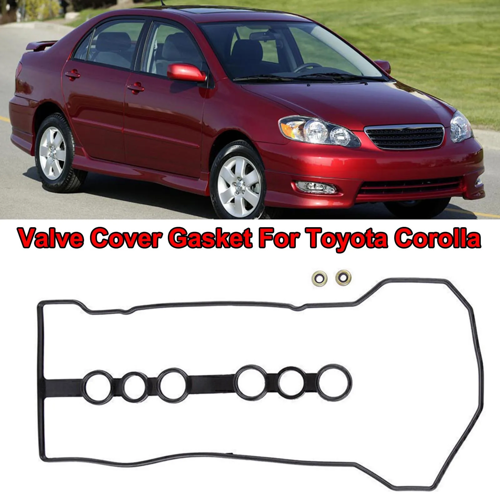 Car Engine Parts Valve Cover Gasket Accessories For Toyota Matrix Corolla Celica MR2 Chevy Prizm 2000 2001 2002 2003-08 VS50542R