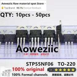Aoweziic 2024+ 100% New Imported Original STP55NF06 P55NF06 MOS FET 60V TO-220 50A