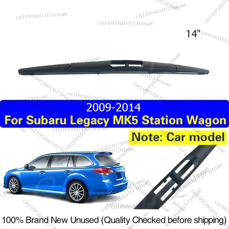 

14" Rear Wiper Blade For Subaru Legacy MK5 Station Wagon 2009 - 2014 Windshield Windscreen Tailgate Window Brush Car Accessories