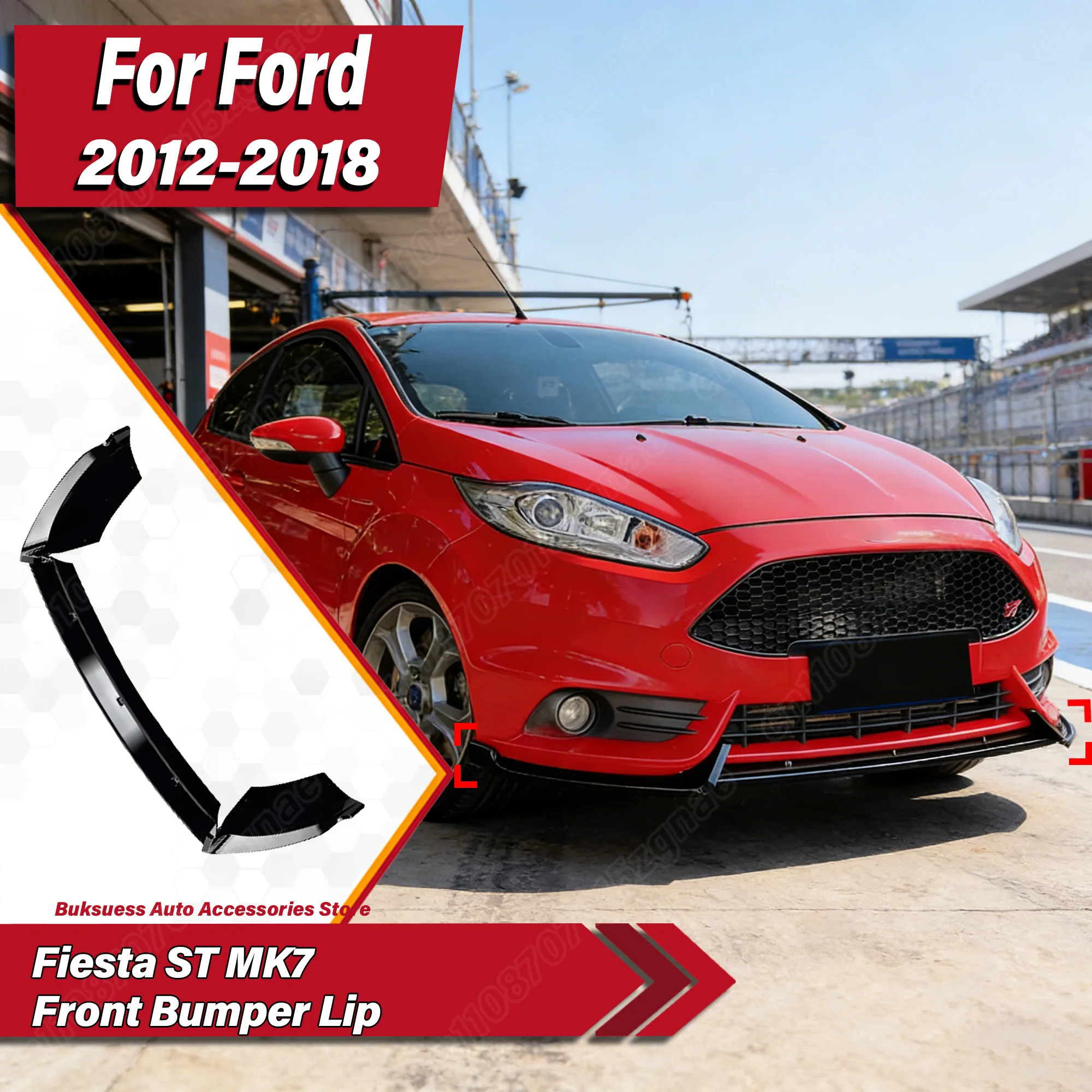 

For Ford Fiesta ST MK7 2012 2013 2014 2015 2016 2017 2018 Auto Front Bumper Lip Car Front Chin Spoiler Body Modification Kit