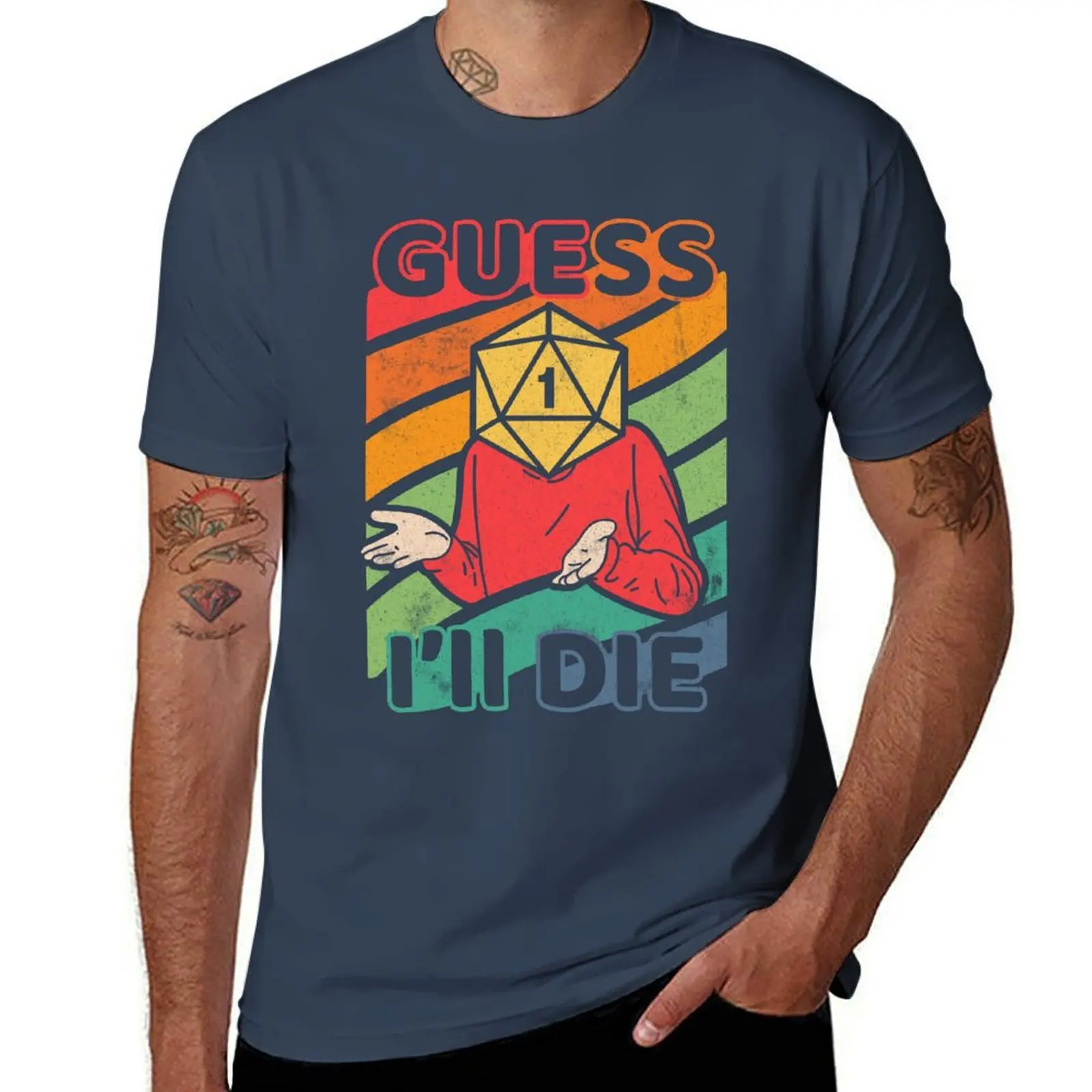 

Guess I'll Die T-Shirt man tshirt man t shirts cotton g man t shirts for men T-Shirt