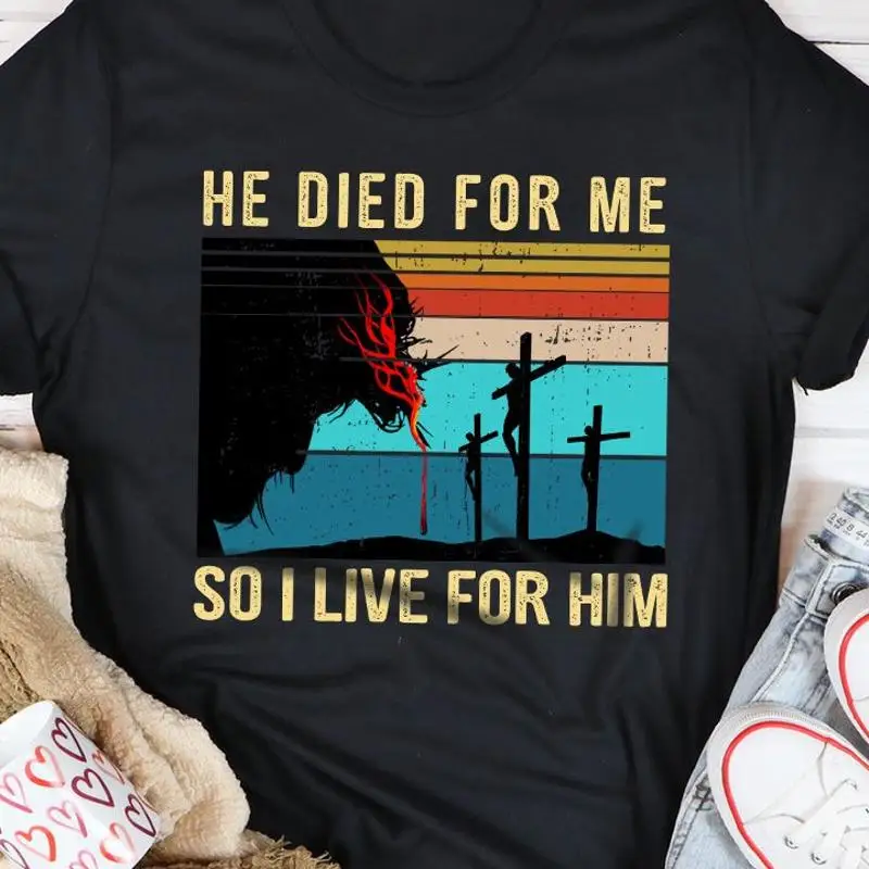 He Died For Me So I…