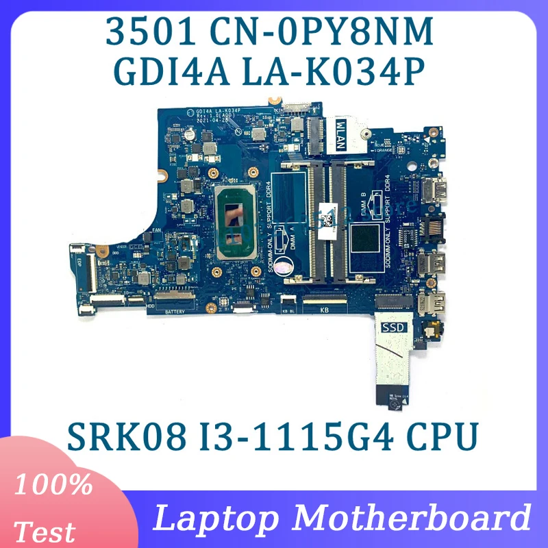 

CN-0PY8NM 0PY8NM PY8NM Mainboard GDI4A LA-K034P For DELL 3501 Laptop Motherboard With SRK08 I3-1115G4 CPU 100% Fully Tested Good