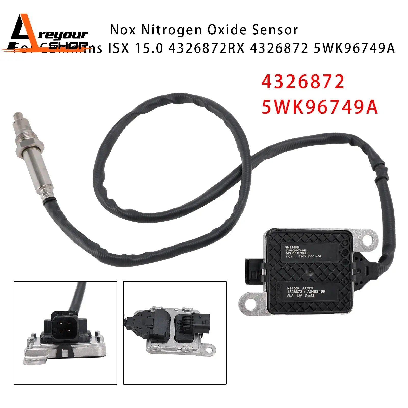 

Areyourshop Nox Nitrogen Oxide Sensor for Cummins ISX 15.0 4326872RX 4326872 5WK96749A