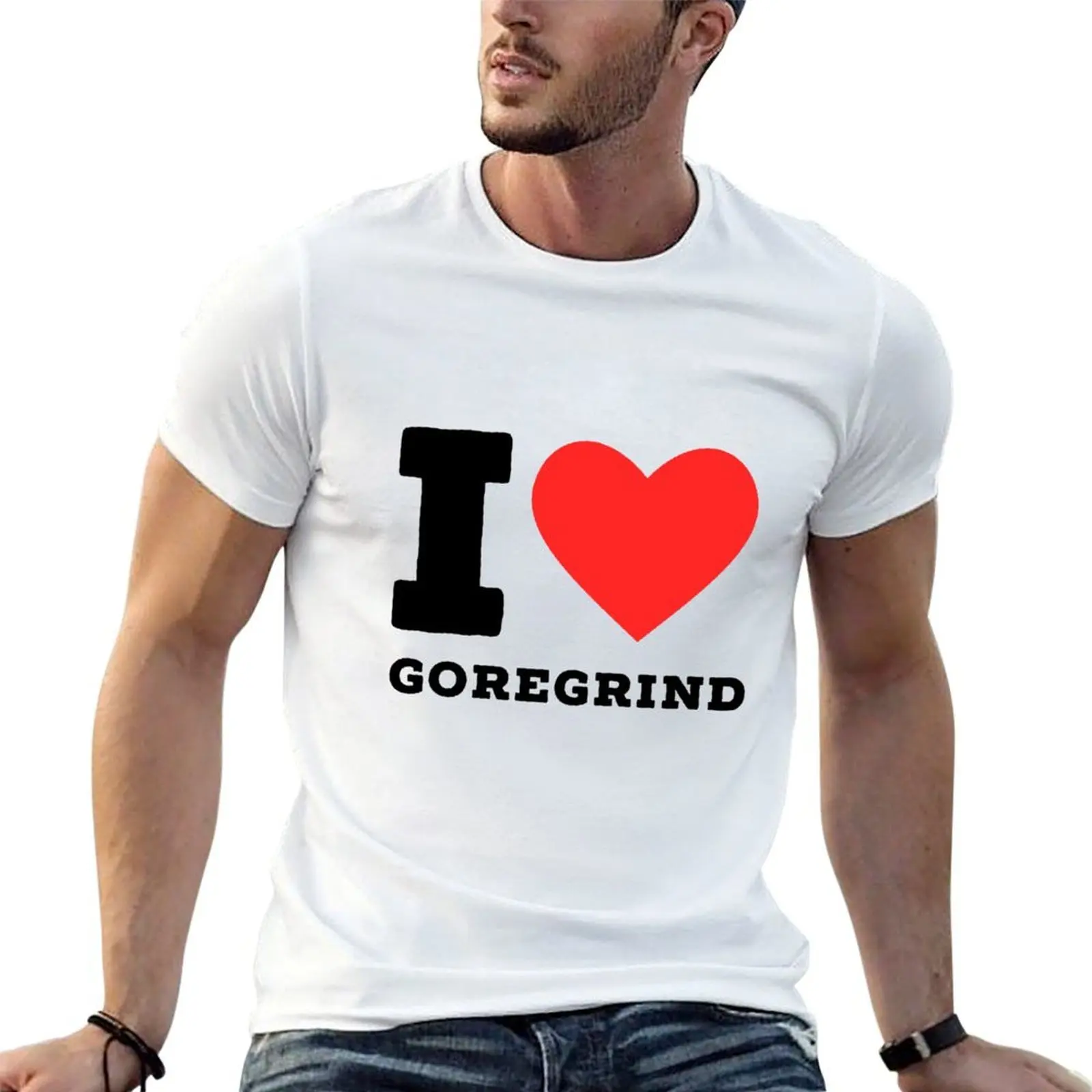 

i love goregrind T-Shirt cotton t shirt pack t shirts designer T-Shirt