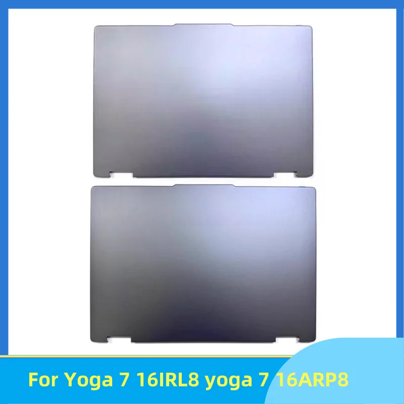 New For Yoga 7 16IRL8 Yoga 7 16ARP8 Rear Lid LCD Back Cover Top Case