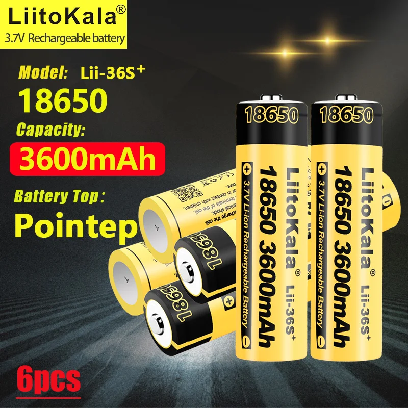 6PCS LiitoKala Lii-36S Pointed 18650 3.7V 10A Li-ion 3600mAh Lithium Battery For High Drain Devices.For Flashlight