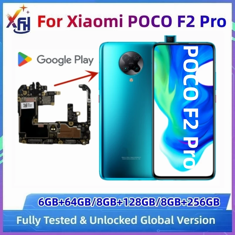 Placa base original para Xiaomi Poco F2 Pro, 128GB 256GB ROM, Mianboard para Redmi K30 Pro, con Google Playstore instalado